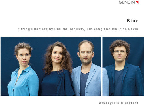 Debussy / Amaryllis Quartett Blue - String Quartets By Claude Debussy Lin Yang - CD Album