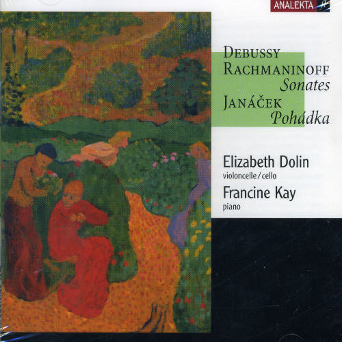Debussy / Rachmaninoff / Janaceck / Dolin / Kay Son Vc/Pno (DM)/Son Pno/Vc (GM)/Pohadka Vc/Pno/& - CD Album
