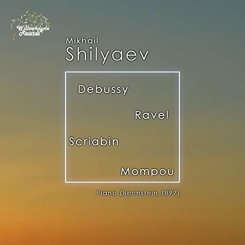 Debussy / Shilyaev Mikhail Shilyaev Plays Debussy - CD Album