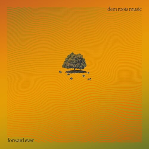 Dem Roots Music Forward Ever - Record Album - Vinyl LP