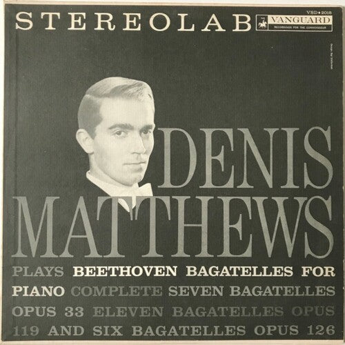 Denis Matthews Beethoven: Bagatelles, Opp. 33 - CD Album