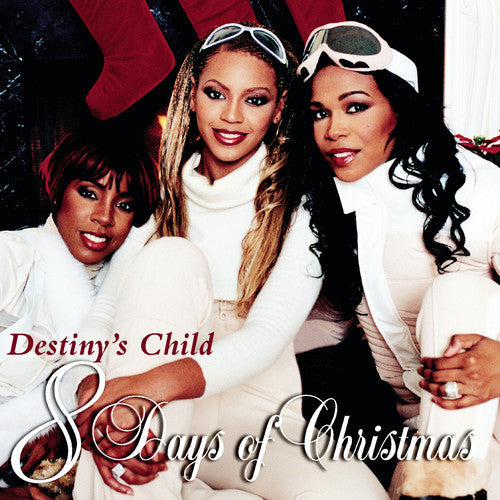 Destiny's Child 8 Days of Christmas