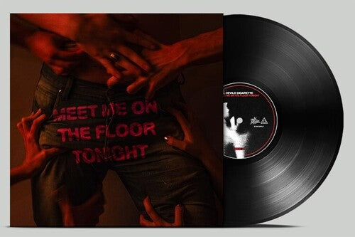 Devils Cigarette Meet Me On The Floor Tonight - Record Album - Vinyl LP