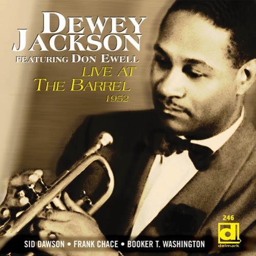 Dewey Jackson Live at the Barrel - CD Album