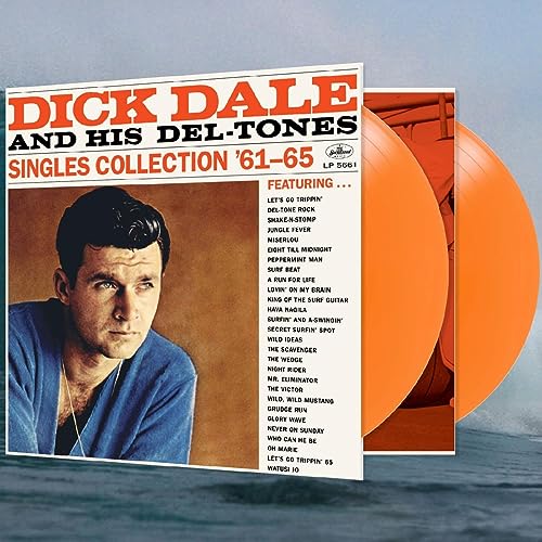 Dick Dale And His Del-tones Singles Collection '61-65 (ORANGE VINYL)
