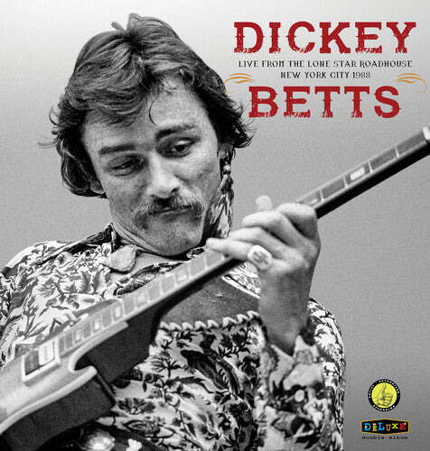 Dickey Betts Live From The Lone Star Roadhouse New York City 1988 - Double Record Album - Vinyl LP