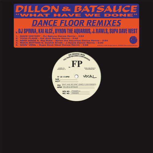 Dillon & Batsauce What Have We Done (Dance Floor Remixes) - Record Album - Vinyl LP