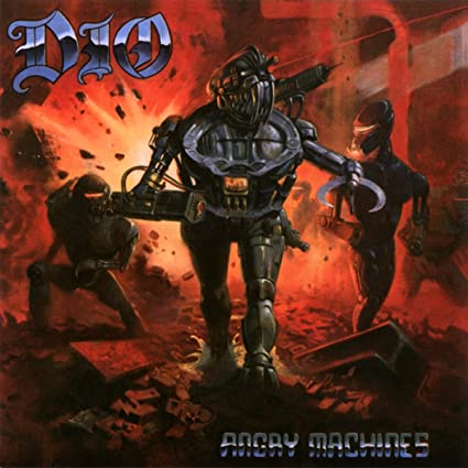 Dio Angry Machines
