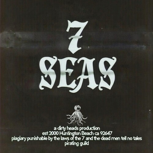 Dirty Heads 7 Seas [Explicit Content]