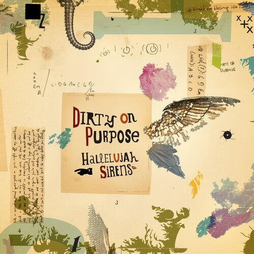 Dirty on Purpose Hallelujah Sirens/Sleep Late for a Better Tomorrow - Record Album - Vinyl LP
