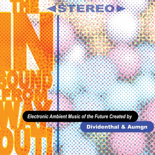 Dividenthal & Aumgn The In Sound From Way Out! - CD Album