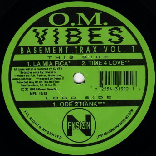 DJ EFX O.M. Vibes Basement Trax, Vol. 1 La Mia Fica: Time 4 Love - Record Album - Vinyl LP