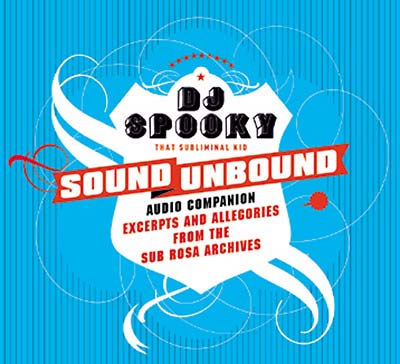 DJ SPOOKY Sound Unbound