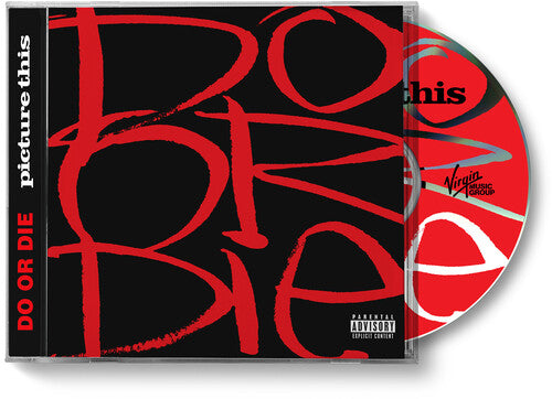 Do Or Die Picture This (30th Anniversary) [Explicit Content]