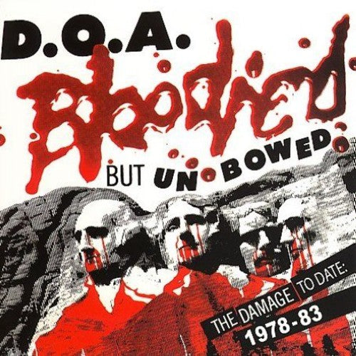 D.O.a Bloodied But Unbowed - Record Album - Vinyl LP