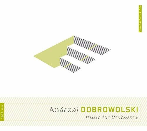 Dobrowolski Music for Orchestra - CD Album