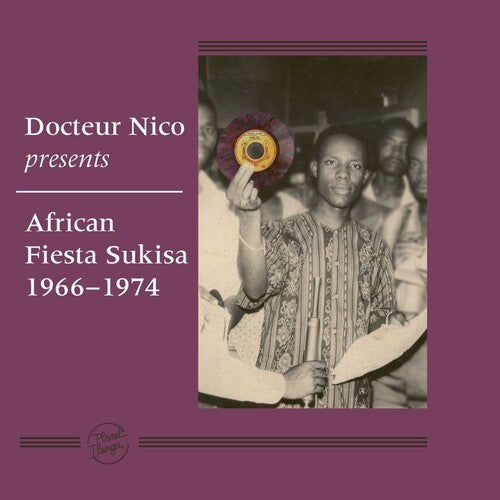 Docteur Nico & African Fiesta Sukisa Docteur Nico Presents African Fiesta Sukisa 1966-1974 - Triple Record Album - Vinyl LP