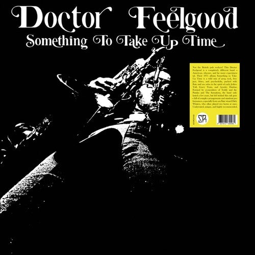 Doctor Feelgood Something To Take Up Time - Record Album - Vinyl LP