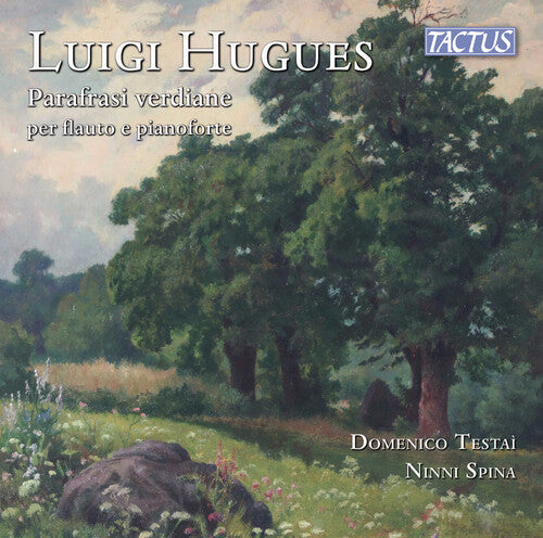 Domenico Testai Hugues: Parafrasi verdiane per flauto e pianoforte - CD Album