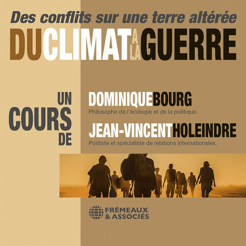 Dominique Bourg Du climat a la guerre - des conflits sur une Terre alteree - 3-Disc CD Album