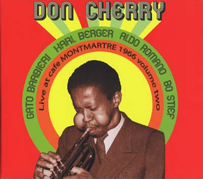 Don Cherry Live at Cafe Monmartre 1966 Volume Two