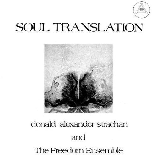 Donald Alexander Strachan Soul Translation: A Spiritual Suite - Record Album - Vinyl LP