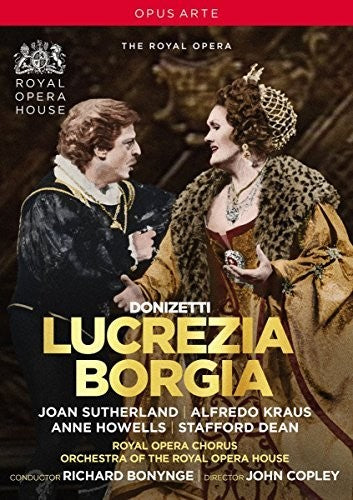Donizetti / Sutherland / Kraus / Howells / Dean Gaetano Donizetti: Lucrezia Borgia - DVD