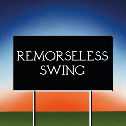 Don't Worry Remorseless Swing - Record Album - Vinyl LP