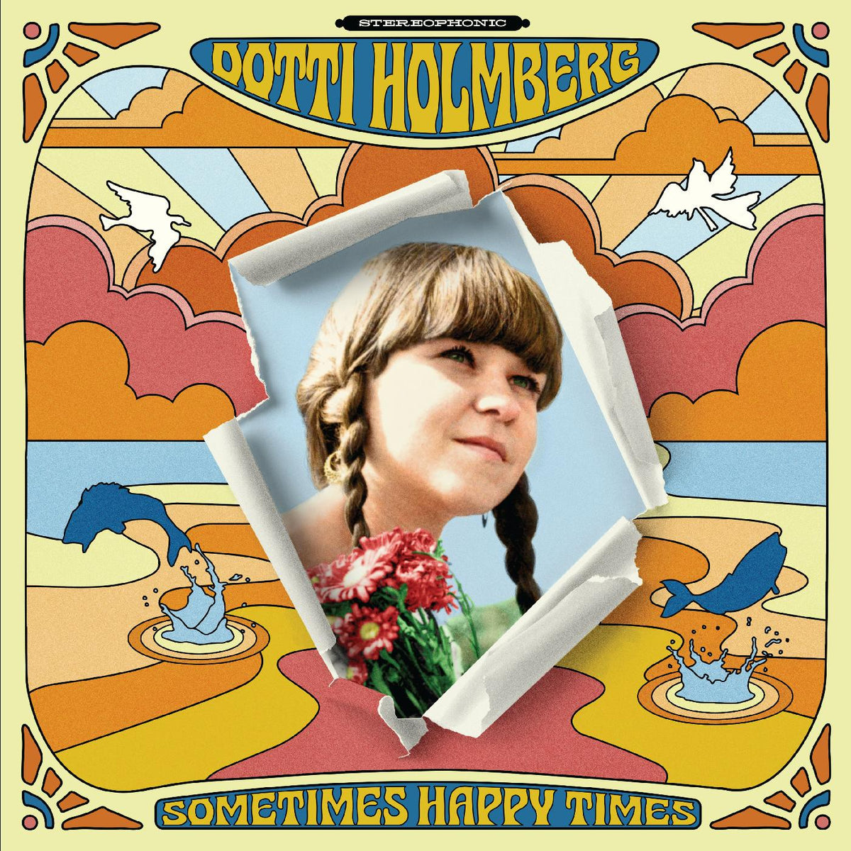 Dotti Holmberg Some Times Happy Times
