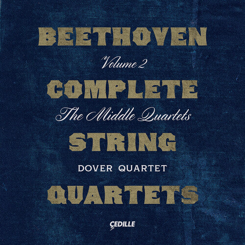 Dover Quartet Complete String Quartets 2 - 3-Disc CD Album