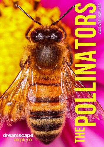 Dreamscape Explore: The Pollinators Agents for Dreamscape Explore: The Pollinators, Agents For Life - DVD