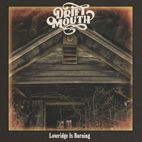 Drift Mouth Loveridge Is Burning - Record Album - Vinyl LP