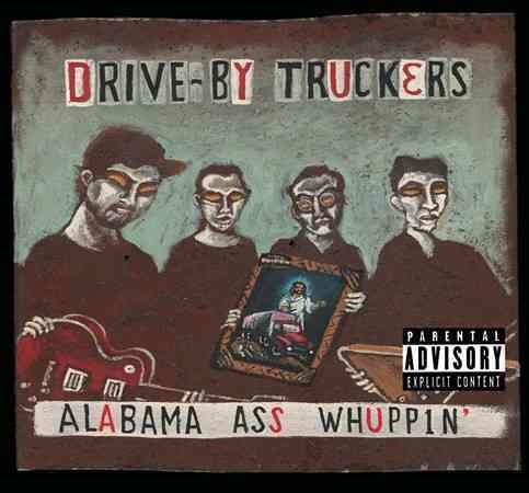 Drive-By Truckers ALABAMA ASS WHUPP(EX