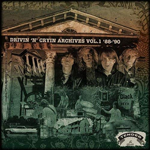 Drivin N Cryin Archives, Vol. 1: 1988-1990