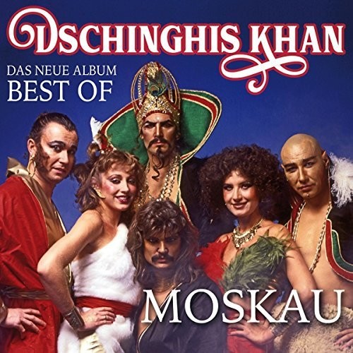 Dschinghis Khan Moskau: Das Neue Best Of Album - CD Album