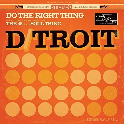 D/Troit Do The Right Thing - Record Album - Vinyl LP