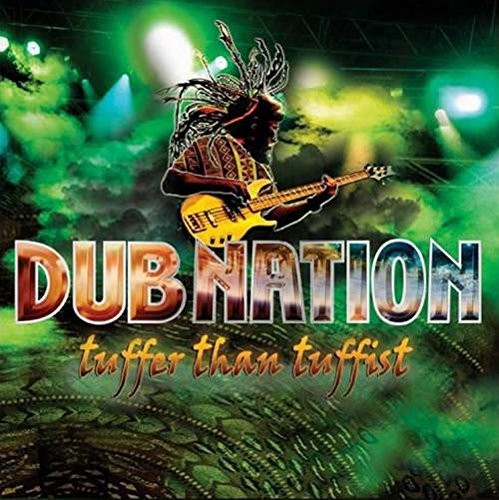 Dub Nation Tuffer Than Tuffist - CD Album