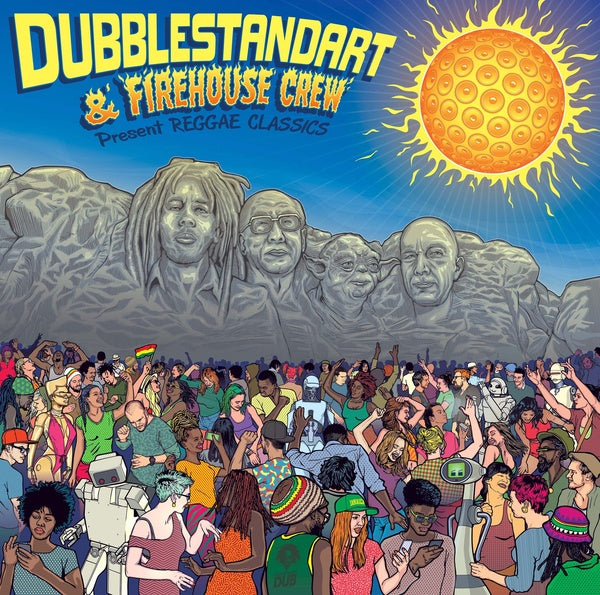 DUBBLESTANDART Dubblestandart & Firehouse Crew Present Reggae Classics