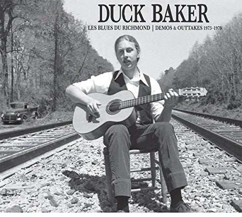 DUCK BAKER Les Blues De Richmond: Demos And Outtakes 1973-1979 - Record Album - Vinyl LP