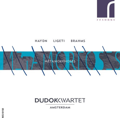 Dudok Kwartet Metamorphoses: Haydn, Ligeti & Brahms - CD Album