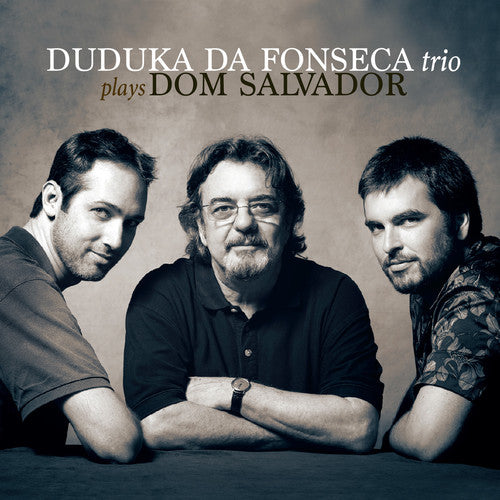 Duduka Da Fonseca Trio Plays Dom Salvador - CD Album