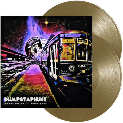 Dumpstaphunk Where Do We Go From Here - Record Album - Vinyl LP
