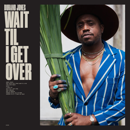 Durand Jones Wait Til I Get Over - Record Album - Vinyl LP