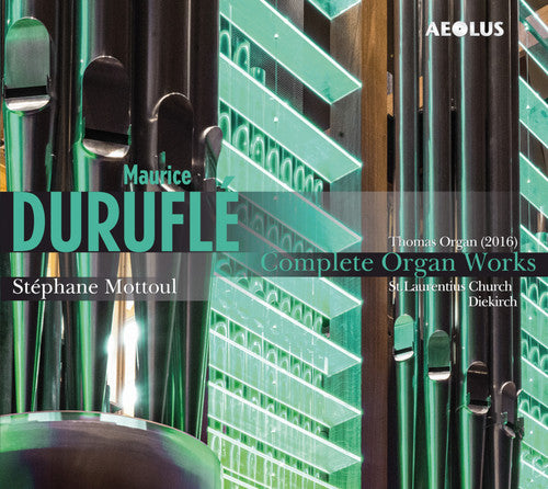 Durufle / Mottoul Complete Organ Works - CD Album