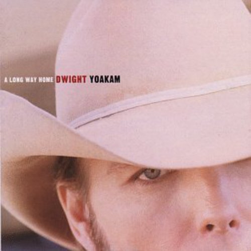 Dwight Yoakam Long Way Home - CD Album