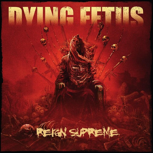 Dying Fetus Reign Supreme - Record Album - Vinyl LP