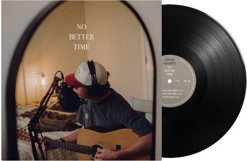 Dylan Gossett No Better Time - Record Album - Vinyl LP