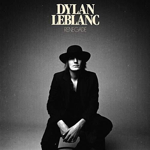 Dylan LeBlanc Renegade - Record Album - Vinyl LP