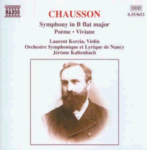 E. Chausson Symphony in B Flat Major / Poeme / Viviane - CD Album