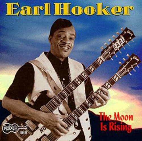 Earl Hooker Moon Is Rising - CD Album